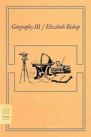 Bishop, Elizabeth: Geography III