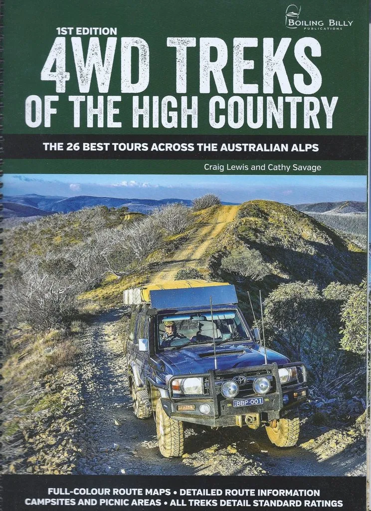 Boiling Billy 4WD Treks Of the High Country 1st Edition