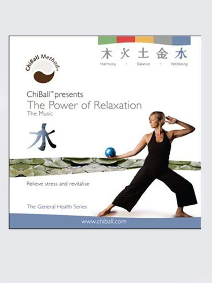 ChiBall The Power of Relaxation – The Music Audio CD