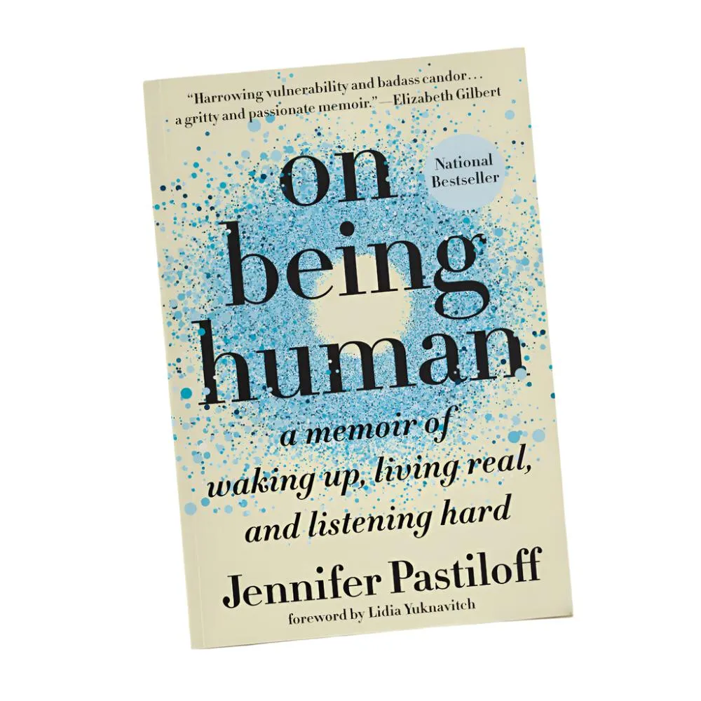 On Being Human - Jennifer Pastiloff