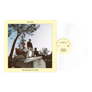 'TELL ME THAT IT'S OVER' (EXCLUSIVE LIMITED WHITE VINYL)